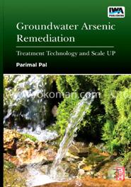 Groundwater Arsenic Remediation: Treatment Technology and Scale UP image