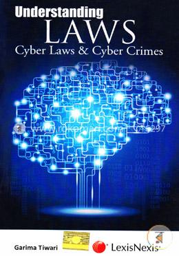 Understanding Laws Cyber Laws And Cyber Crimes image