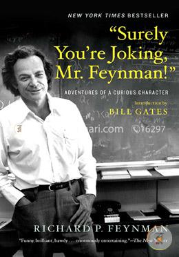 Surely You're Joking, Mr. Feynman!: Adventures of a Curious Character image