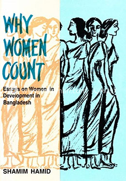 Why Women Count - Essays on Women in Development in Bangladesh image