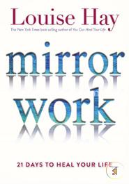 Mirror Work: 21 Days to Heal Your Life image