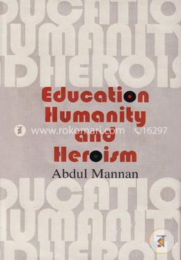 Education Humanity And Heroism image