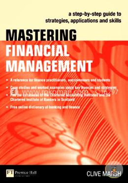 Mastering Financial Management: A step-by-step guide to strategies, applications and skills image