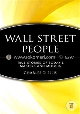 Wall Street People: True Stories of Today′s Masters and Moguls image