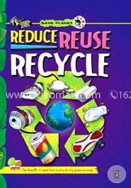 Reduce Reuse Recycle: Key stage 3 (Save Planet Earth) image