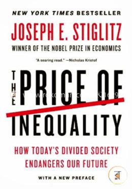 The Price of Inequality – How Today`s Divided Society Endangers Our Future image