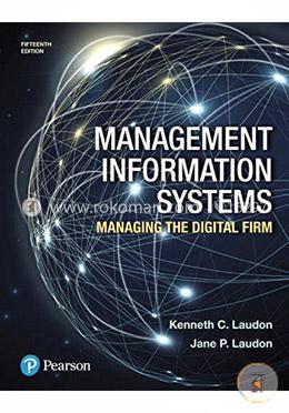 Management Information Systems: Managing the Digital Firm image