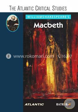 William Shakespeare's Macbeth - (The Atlantic Critical Studies) image