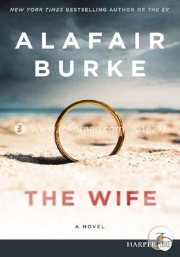 The Wife: A Novel of Psychological Suspense image