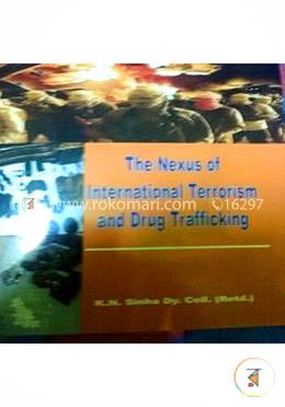 The Nexus Of International Terrorism and Drug Trafficking image