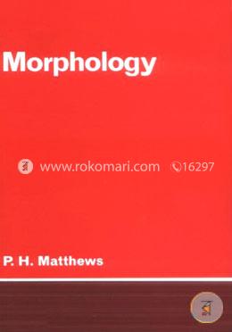 Morphology: An Introduction to the Theory of Word-Structure image