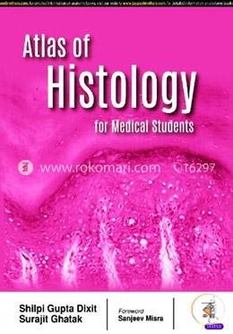 Atlas of Histology for Medical Students image