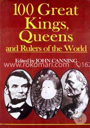 100 Great Kings, Queens and Rulers of the World image