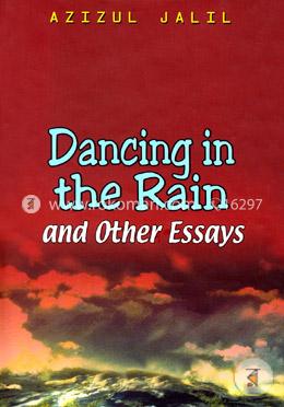 Dancing in the Rain and Other Essays image