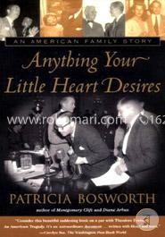 Anything Your Little Heart Desires: An American Family Story image