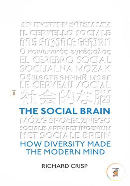 The Social Brain: How Human Relationships Shape Success How Diversity Made the Modern Mind image
