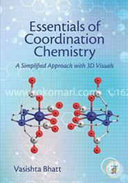 Essentials of Coordination Chemistry: A Simplified Approach with 3D Visuals image