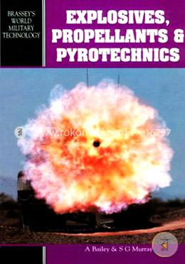 Explosives, Propellants and Pyrotechnics (Brasseys World Military Technology) image