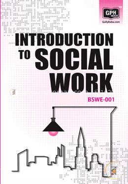 BSWE001 Introduction to Social Work(IGNOU Help book for BSWE-001 in English) (Middle English) image