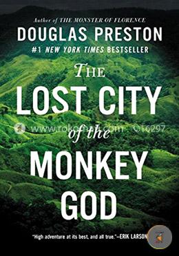 The Lost City Of The Monkey God: A True Story image