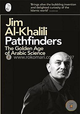 Pathfinders: The Golden Age Of Arabic Science image