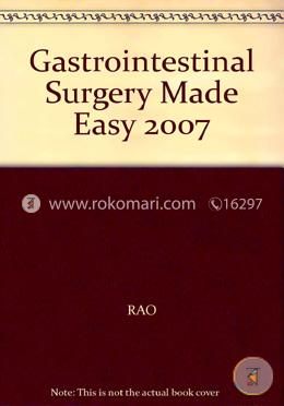 Gastrointestinal Surgery Made Easy 2007 (Paperback) image