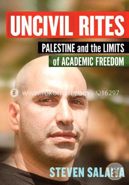 Uncivil Rites: Palestine and the limits of academic freedom image