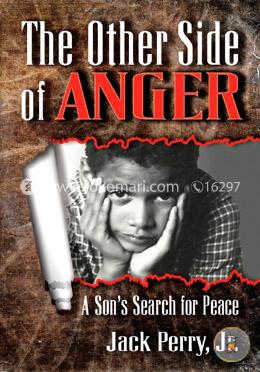 The Other Side of Anger: A Son's Search for Peace image