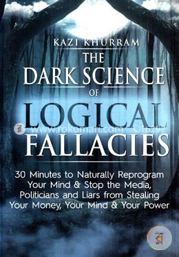 The Dark Science Of Logical Fallacies image