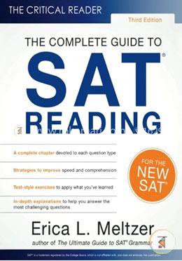 The Critical Reader: The Complete Guide to SAT Reading image