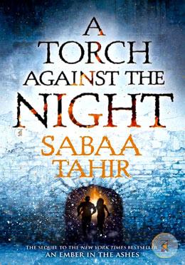 A Torch Against the Night (An Ember in the Ashes) image