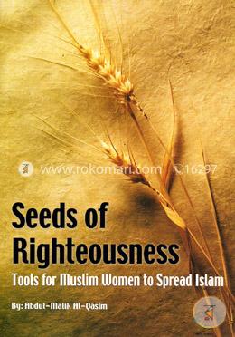Seeds of Righteousness: Tools for Muslim Women to Spread Islam image