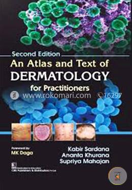 An Atlas and Text of Dermatology for Practitioners image