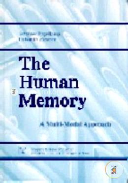 The Human Memory: A Multi-Modal Approach image