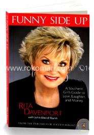 Funny Side Up: A Southern Girl's Guide to Love, Laughter, and Money image