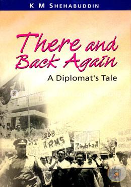 There and Back Again : A Diplomat's Tale image