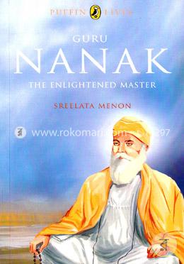 Guru Nanak The Enlightened Master (Puffin Lives) image
