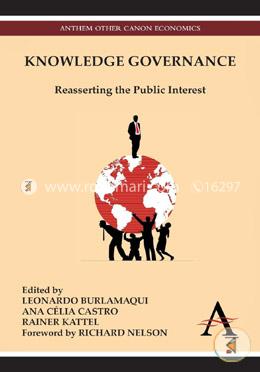 Knowledge Governance: Reasserting the Public Interest (Anthem Other Canon Economics)  image