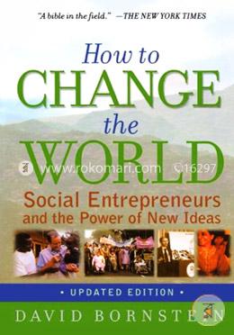 How to Change the World: Social Entrepreneurs and the Power of New Ideas image