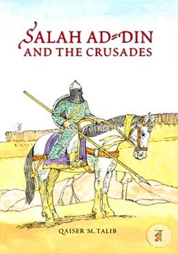 Salah Ad-Din and the Crusades  image