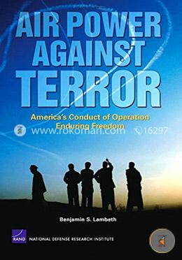 Air Power Against Terror: America's Conduct of Operation Enduring Freedom image