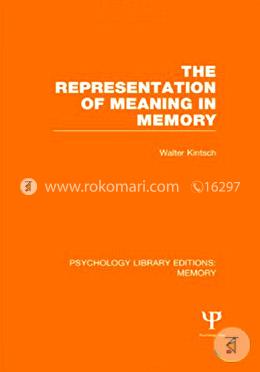 The Representation of Meaning in Memory : Volume 15