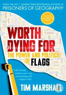 Worth Dying for: The Power and Politics of Flags image