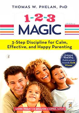 1-2-3 Magic: 3-Step Discipline for Calm, Effective, and Happy Parenting image