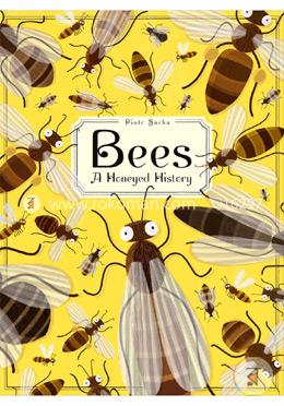 Bees: A Honeyed History  image
