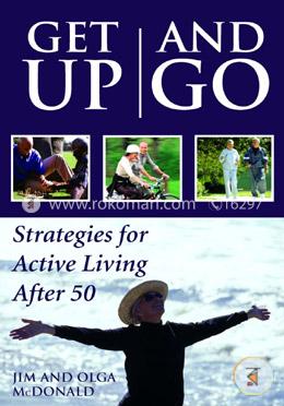 Get Up and Go: Strategies for Active Living After 50 image