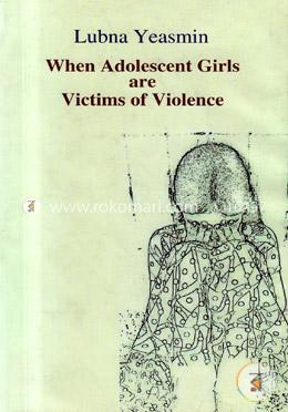 When Adolescent Girls are Victims of Violence image