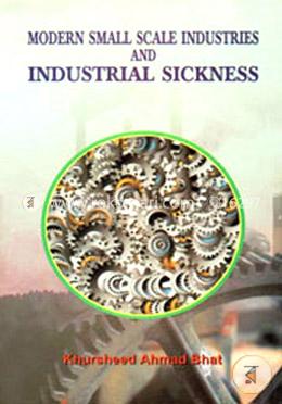Modern Small Scale Industries and Industrial Sickness image