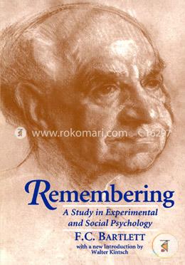 Remembering: A Study in Experimental and Social Psychology image