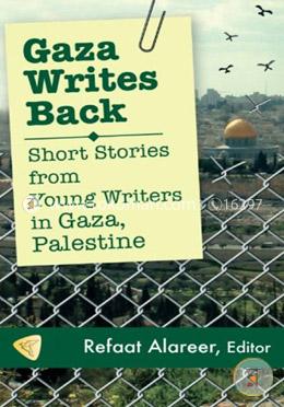 Gaza Writes Back: Short Stories from young writers in Gaza, Palestine image